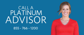 Call a Platinum Advisor at 855-766-1200